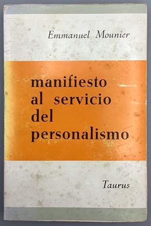 Seller image for Manifiesto al servicio del personalismo. Personalismo y cristianismo for sale by Els llibres de la Vallrovira