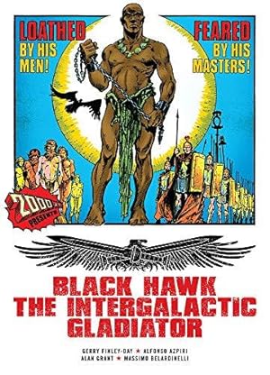 Bild des Verkufers fr Black Hawk: The Intergalactic Gladiator (2000 AD) zum Verkauf von WeBuyBooks