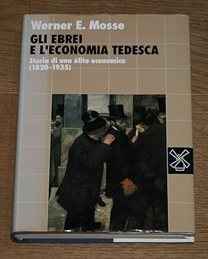 Bild des Verkufers fr Gli ebrei e l'economia tedesca. Storia di una lite economica (1820-19 3 5). Biblioteca storica. zum Verkauf von Antiquariat Gallenberger