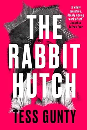 Seller image for The Rabbit Hutch: THE MULTI AWARD-WINNING NY TIMES BESTSELLER for sale by WeBuyBooks