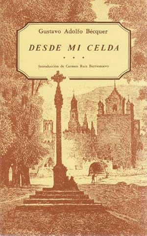 Seller image for DESDE MI CELDA for sale by Librera Vobiscum