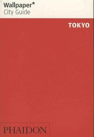 Imagen del vendedor de Wallpaper* City Guide Tokyo a la venta por WeBuyBooks