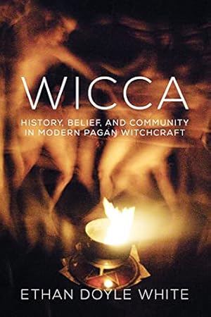 Seller image for Wicca: History, Belief and Community in Modern Pagan Witchcraft: History, Belief & Community in Modern Pagan Witchcraft (The Sussex Library of Religious Beliefs & Practice) for sale by WeBuyBooks