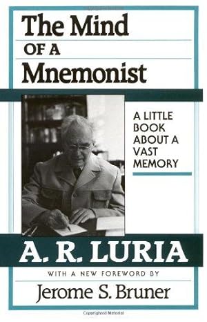 Immagine del venditore per The Mind of a Mnemonist: A Little Book about a Vast Memory: A Little Book about a Vast Memory, With a New Foreword by Jerome S. Bruner venduto da WeBuyBooks