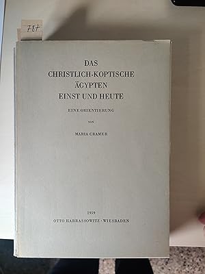 Imagen del vendedor de Das christlich-koptische gypten einst und heute : eine Orientierung a la venta por Koinonia-Oriens Bookseller