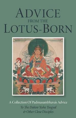 Bild des Verkufers fr Advice from the Lotus-Born zum Verkauf von GreatBookPrices