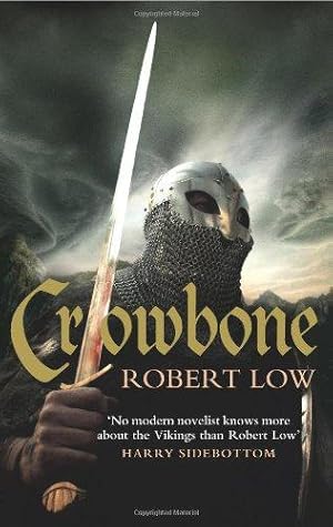 Seller image for Crowbone (The Oathsworn Series, Book 5) for sale by WeBuyBooks 2