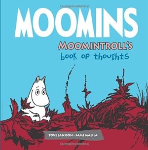 Bild des Verkufers fr Moomins: Moomintroll's Book of Thoughts: 1 zum Verkauf von WeBuyBooks