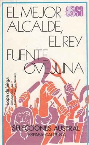 Seller image for EL MEJOR ALCALDE, EL REY. FUENTE OVEJUNA for sale by Librera Vobiscum