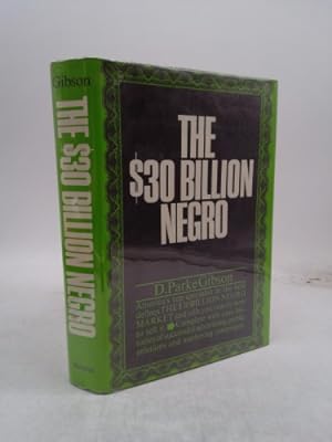 Seller image for The $30 billion Negro, for sale by ThriftBooksVintage