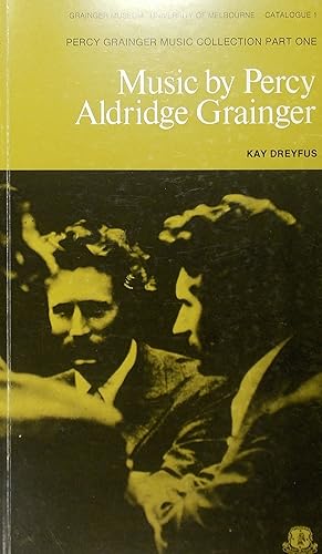 Seller image for Music By Percy Aldridge Grainger (Percy Grainger Music Collection, Part One) for sale by Austin Sherlaw-Johnson, Secondhand Music