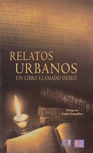 Image du vendeur pour RELATOS URBANOS 2008. UN LIBRO LLAMADO DESEO mis en vente par Librera Vobiscum