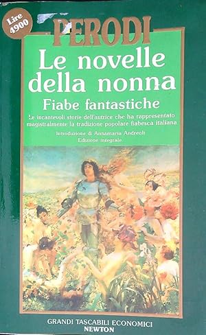 Seller image for Le novelle della nonna. Fiabe fantastiche for sale by Librodifaccia