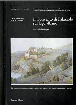 Image du vendeur pour Il Convento di Palazzolo sul lago Albano mis en vente par Libreria sottomarina - Studio Bibliografico