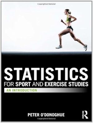 Image du vendeur pour Statistics for Sport and Exercise Studies: An Introduction mis en vente par WeBuyBooks