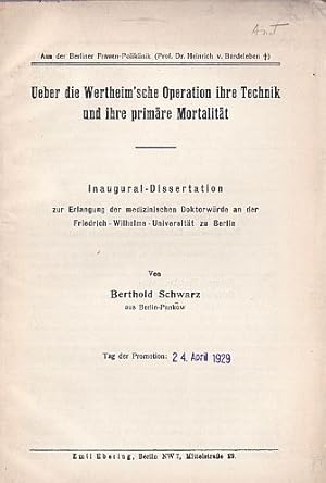 Immagine del venditore per Ueber die Wertheim`sche Operation, ihre Technik und ihre primre Mortalitt. Inaugural-Dissertation. venduto da Antiquariat Heinz Tessin