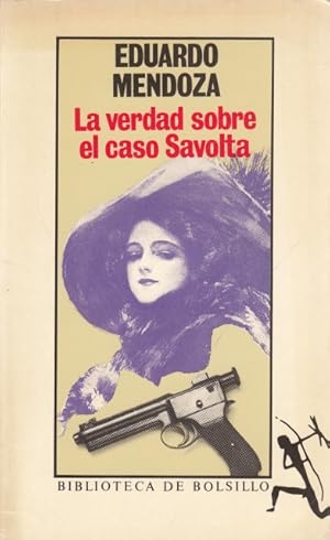 Seller image for LA VERDAD SOBRE EL CASO SAVOLTA for sale by Librera Vobiscum