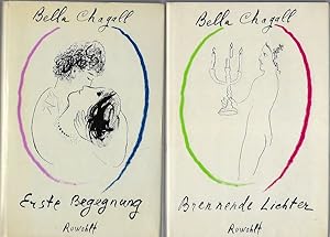 Seller image for Erste Begegnung. Mit Zeichnungen von Marc Chagall. bersetzt ins Deutsche von Theodora Von der Mhll und Bella Adler. - Brennende Lichter. Mit 39 Zeichnungen von Marc Chagall. bersetzt ins Deutsche von Lia Bernstein und Theodora Von der Mhll. Zwei Bnde for sale by Antiquariat Stange