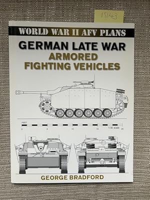 Bild des Verkufers fr German Late War Armored Fighting Vehicles: World War II AFV Plans zum Verkauf von Anytime Books