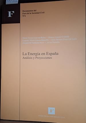 Image du vendeur pour LA ENERGIA EN ESPAA. ANALISIS Y PROYECCIONES. mis en vente par Libreria Lopez de Araujo