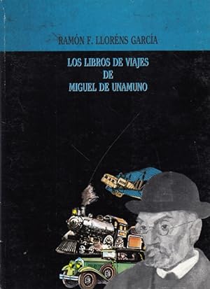 Bild des Verkufers fr LOS LIBROS DE VIAJES DE MIGUEL DE UNAMUNO zum Verkauf von Librera Vobiscum