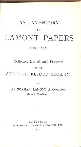 Bild des Verkufers fr An Inventory of Lamont Papers 1231 - 1897 Collected, edited, and Presented ot the Scottish Record Society zum Verkauf von WeBuyBooks 2