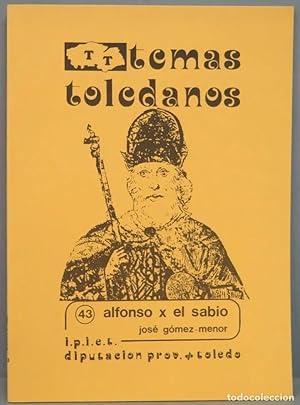 Image du vendeur pour Temas Toledanos 43. Alfonso X el Sabio. Jos Gmez Menor mis en vente par Grupo Letras