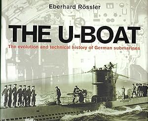 Bild des Verkufers fr The U-Boat The Evolution and Technical History of German Submarines zum Verkauf von Anchor Books