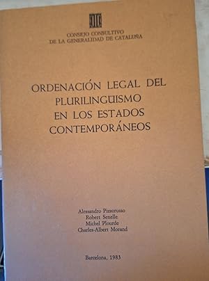 Image du vendeur pour ORDENACION LEGAL DEL PLURILINGUISMO EN LOS ESTADOS CONTEMPORANEOS. mis en vente par Libreria Lopez de Araujo