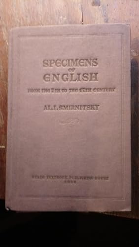 Specimens of English From the 7th to the 17th Century