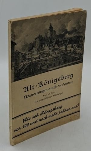 Alt-Königsberg : Wanderungen durch die Heimat.