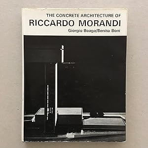 Imagen del vendedor de The Concrete Architecture of Riccardo Morandi a la venta por Antiquariaat Paul Nederpel