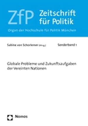 Seller image for Globale Probleme und Zukunftsaufgaben der Vereinten Nationen. (=Zeitschrift fr Politik / Sonderband ; 1). for sale by Antiquariat Thomas Haker GmbH & Co. KG