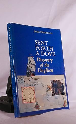 SENT FORTH A DOVE: Discovery of the Duyfken