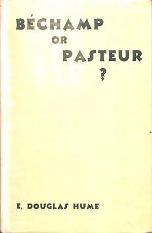 Imagen del vendedor de Bechamp or Pasteur? a la venta por WeBuyBooks 2