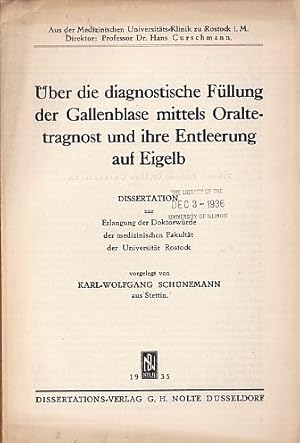 Bild des Verkufers fr ber die diagnostische Fllung der Gallenblase mittels Oraltetragnost und ihre Entleerung auf Eigelb. Dissertation. zum Verkauf von Antiquariat Heinz Tessin