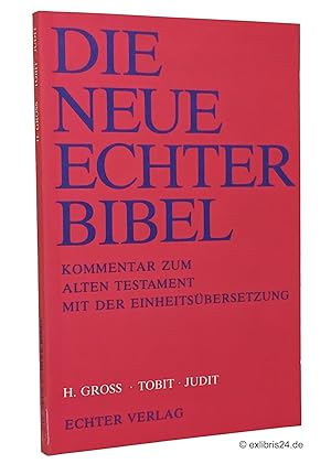 Imagen del vendedor de Tobit / Judit : (Reihe: Die Neue Echter Bibel - Kommentar zum Alten Testament mit der Einheitsbersetzung, Lfg. 19) a la venta por exlibris24 Versandantiquariat