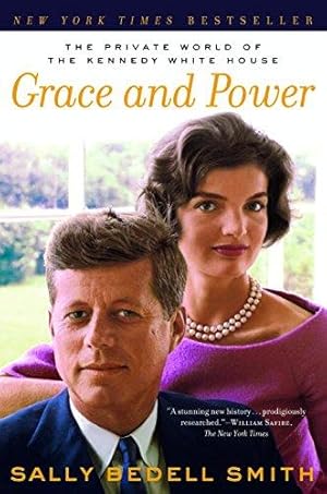 Bild des Verkufers fr Grace and Power: The Private World of the Kennedy White House zum Verkauf von WeBuyBooks