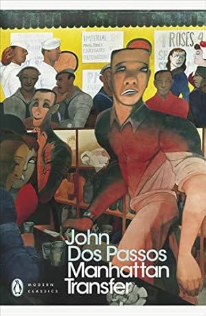 Immagine del venditore per Manhattan Transfer: John Dos Passos (Penguin Modern Classics) venduto da WeBuyBooks 2