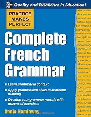 Seller image for Practice Makes Perfect: Complete French Grammar (Practice Makes Perfect Series) for sale by WeBuyBooks