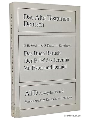 Seller image for Das Buch Baruch / Der Brief des Jeremia / Zustze zu Esther und Daniel : (Reihe: ATDA Das Alte Testament Deutsch - Apokryphen, Band 5) for sale by exlibris24 Versandantiquariat