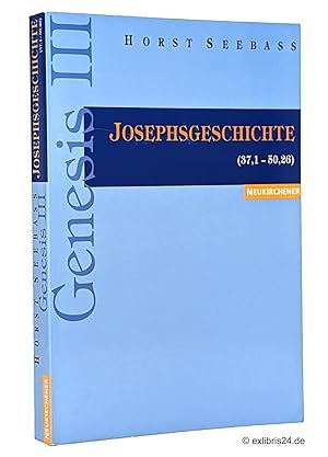 Bild des Verkufers fr Genesis III : Josephsgeschichte (37,1-50,26) zum Verkauf von exlibris24 Versandantiquariat