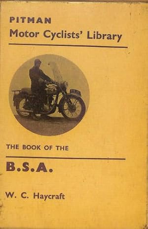 Image du vendeur pour THE BOOK OF THE B.S.A. (GROUPS B. AND M.) mis en vente par WeBuyBooks