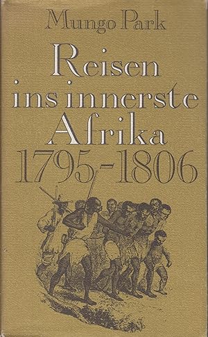 Reisen ins innerste Afrika 1795-1806