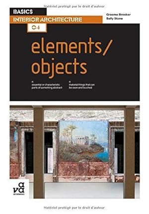 Imagen del vendedor de Basics Interior Architecture: Elements & Objects a la venta por WeBuyBooks