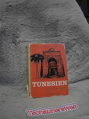 Tunesien : Studienreiseführer mit Landeskunde. [Zeichn.: Verf. u. Rudolf Misliwietz]