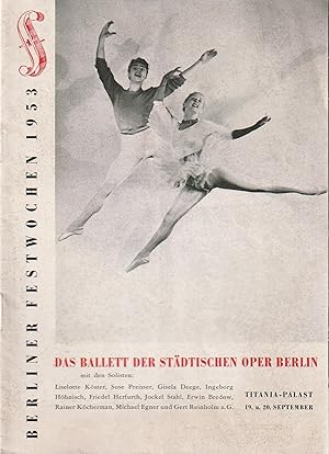 Programmheft DAS BALLETT DER STÄDTISCHEN OPER BERLIN TITANIA-PALAST 19. u. 20. September 1953