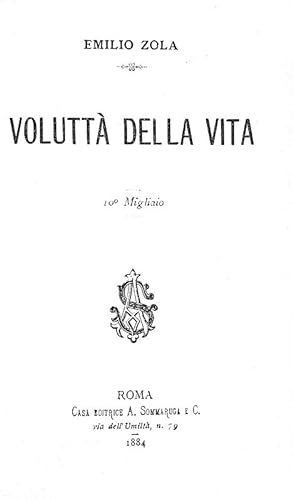 Immagine del venditore per Volutt della vita [La gioia di vivere].Roma, Casa Editrice A. Sommaruga e C., 1884. venduto da Studio Bibliografico Apuleio