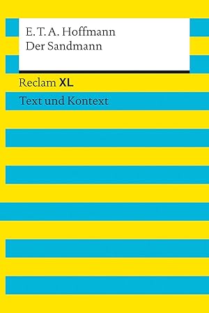 Seller image for Der Sandmann. Textausgabe mit Kommentar und Materialien: Reclam XL - Text und Kontext for sale by Gabis Bcherlager