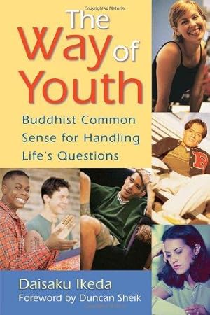 Seller image for The Way of Youth: Buddhist Common Sense for Handling Life's Questions for sale by WeBuyBooks